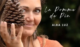 « La Pomme de Pin », le nouveau single d'Alba Luz