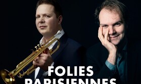 « Folies Parisiennes » Romain Leleu  & Orlando Bass