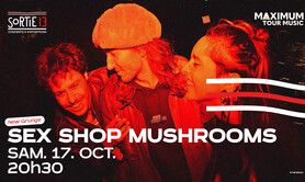 SEX SHOP MUSHROOMS + Guest