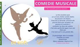 CLOCHETTE A PERDU SES POUVOIRS... - COMEDIE MUSICALE spectacle de Noël