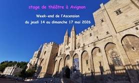 Stage impro théâtre week-end Ascension mai Avignon