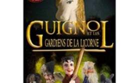 Guignol et les Gardiens de la Licorne - Théâtre de la maison de Guignol, Lyon