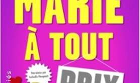 Marié à tout Prix