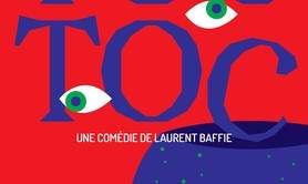 TOC TOC de Laurent Baffie
