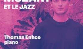 Schubert, Mozart et le Jazz - Thomas Enhco, improvisations