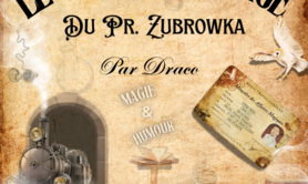 Draco Spectacles - Le Carnet de Voyage du Pr. Zubrowka