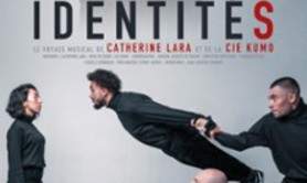 Catherine Lara et la Cie Kumo - Identités