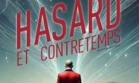 Hasard et Contretemps