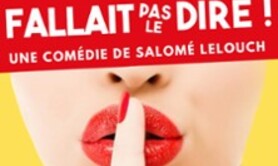 Fallait pas le Dire !