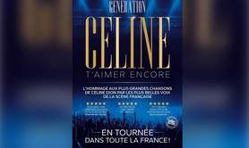 Concert : Génération Céline « T’aimer Encore »