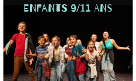 STAGE THEATRE ENFANTS 9-11 ans