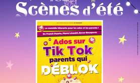 Ados sur Tik Tok, parents qui déblok