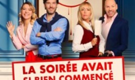 La Soirée Avait si Bien Commencé - Théâtre de Passy, Paris