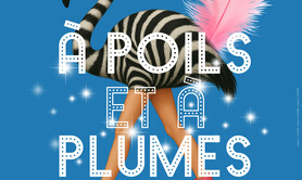 À poils et à plumes