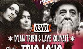 TRIO LO’JO + D’jam Tribu & Laye Kouyaté