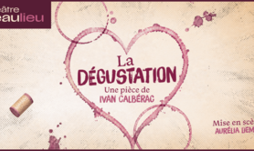 La dégustation