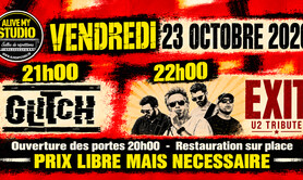 Glitch // Exit (U2 Tribute)... les Lives d'Alive