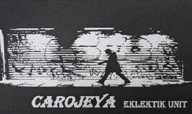 Carojeya Eklektik jazz unit - Groupe de Jazz