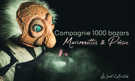 Compagnie 1000 Bazars - La forêt d'Aristide