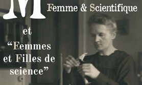 Exposition « Marie Curie, femme et scientifique »