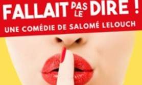 Fallait Pas le Dire !, Théâtre des Chartrons - Bordeaux