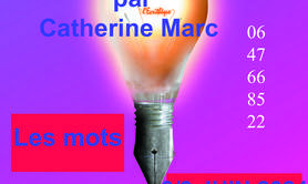 Catherine Marc - Les mots ...