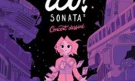 Lou !  Sonata 3 - Concert Dessiné - Julien Neel et Krystal Zealot