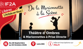 De la Marionnette à la Scène : Ombres et Prise Directe