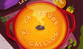 la soupe aux cailloux