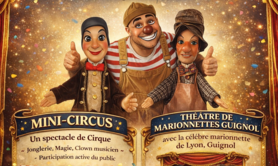 SPECTACLES POUR ENFANTS - CIRQUE & MARIONNETTES 