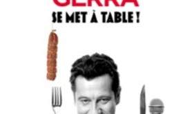 Laurent Gerra - « se met à table ! » - Tournée