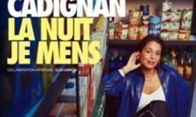 Morgane Cadignan - La Nuit Je Mens - L'Européen, Paris