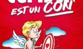 Cupidon Est un Con, Tournée