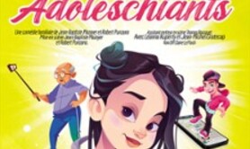 Les Adoleschiants - Théâtre Bo Saint-Martin, Paris