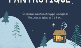 COMPAGNIE BANDE DE COPAINS - UN NOEL FANTASTIQUE