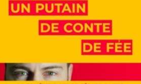 Un Putain de Conte de Fée - Café-Théâtre Les 3T, Toulouse
