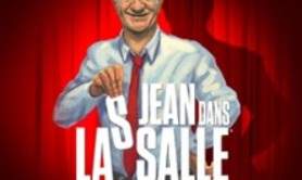 Jean dans la Salle - Mes Anecdotes d'une Vie