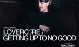 Artemas - LOVERCORE / GETTING UP TO NO GOOD Tour