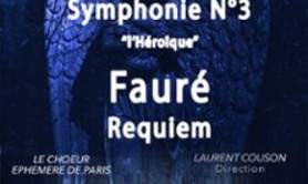 Requiem de Fauré, 3ème de Beethoven