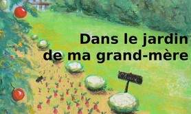 Stéphanie Duquesne - Dans le jardin de ma grand-mère