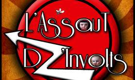 Assaut Dz'involts - Spectacle, concert, karaoké