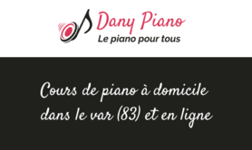 Dany Piano - Cours de piano à domicile Var 83 pour enfants et adultes