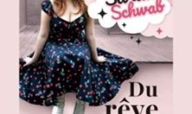 Sarah Schwab - Du Rêve à la Réalité, Tournée