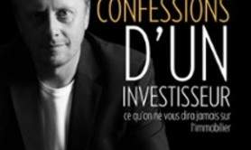 Eric Weiss - Confessions d’un investisseur : ce qu’on ne vous dira jamais sur l’immobilier
