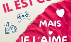 Il Est Con mais Je l'Aime