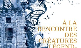 Visite guidée : À la rencontre des créatures légendaires
