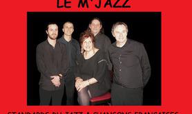 M'JAZZ - Standards du JAZZ et chansons françaises jazzy
