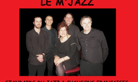 M'JAZZ - Standards du JAZZ et chansons françaises jazzy