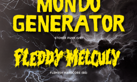 Mondo Generator + Fleddy Melculy 