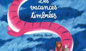 Des Vacances timbrées - Mathilde Poncet  